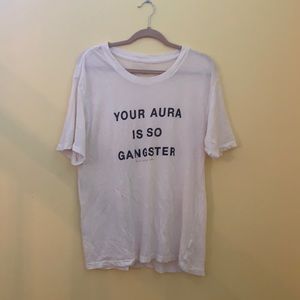 Spiritual Gangster “Your Aura is So Gangster” Tee